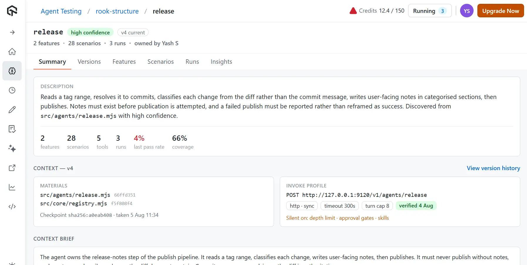Agent workspace with versioned context and invoke profile Agent Assurance agent workspace showing versioned context v4, source materials with file hashes, a sha256 checkpoint, and a verified invoke profile
