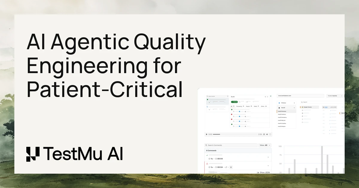 TestMu AI for Healthcare: Agentic Quality for Safe Apps