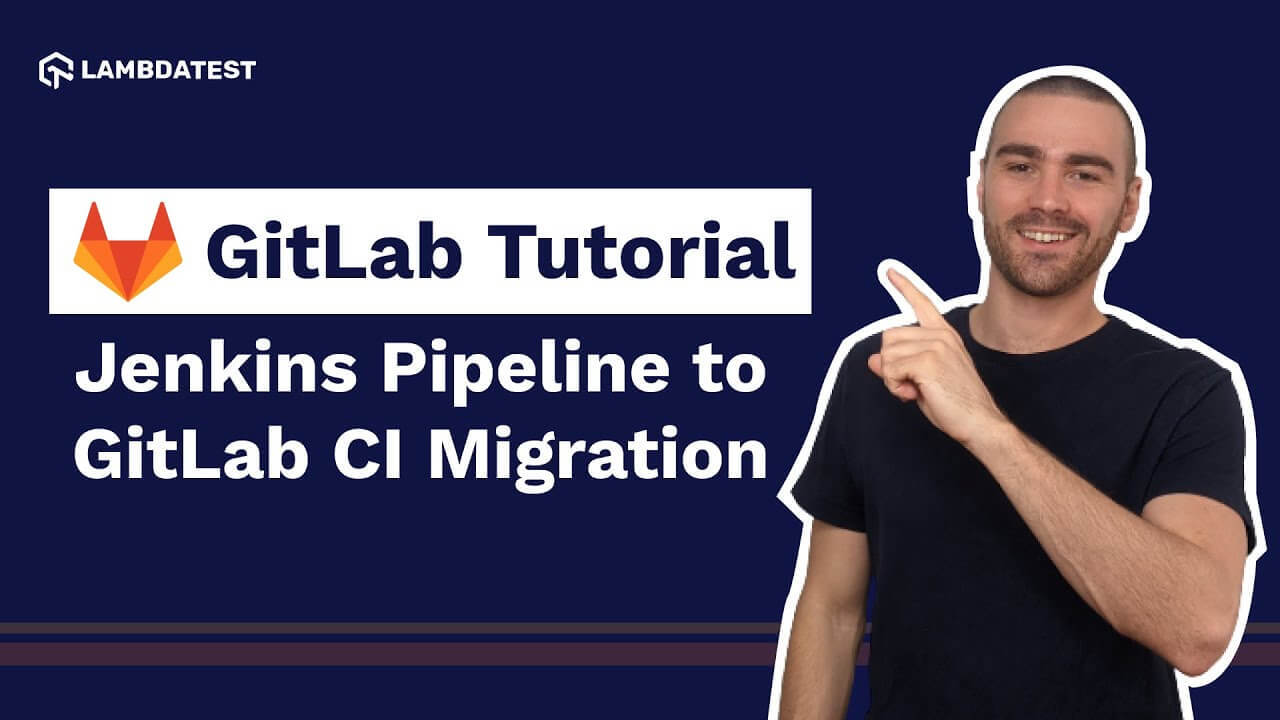 How To Migrate From Jenkins Pipeline To GitLab CI | GitLab Tutorial For ...