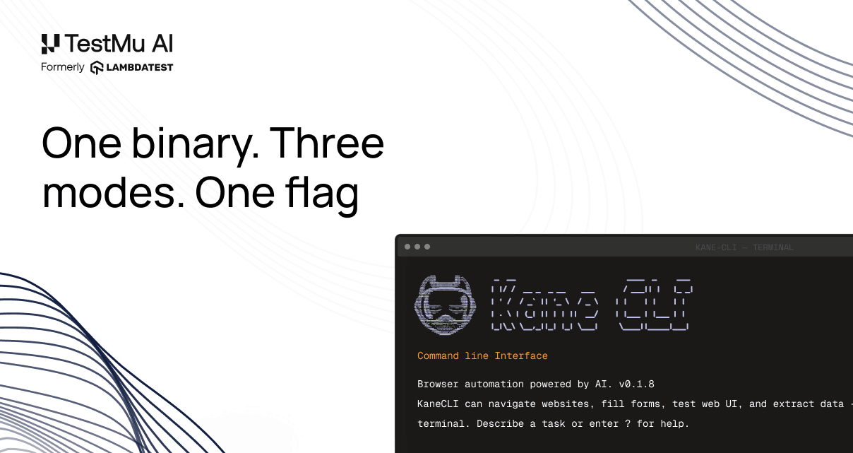 One Binary, Three Modes: How Kane CLI Runs