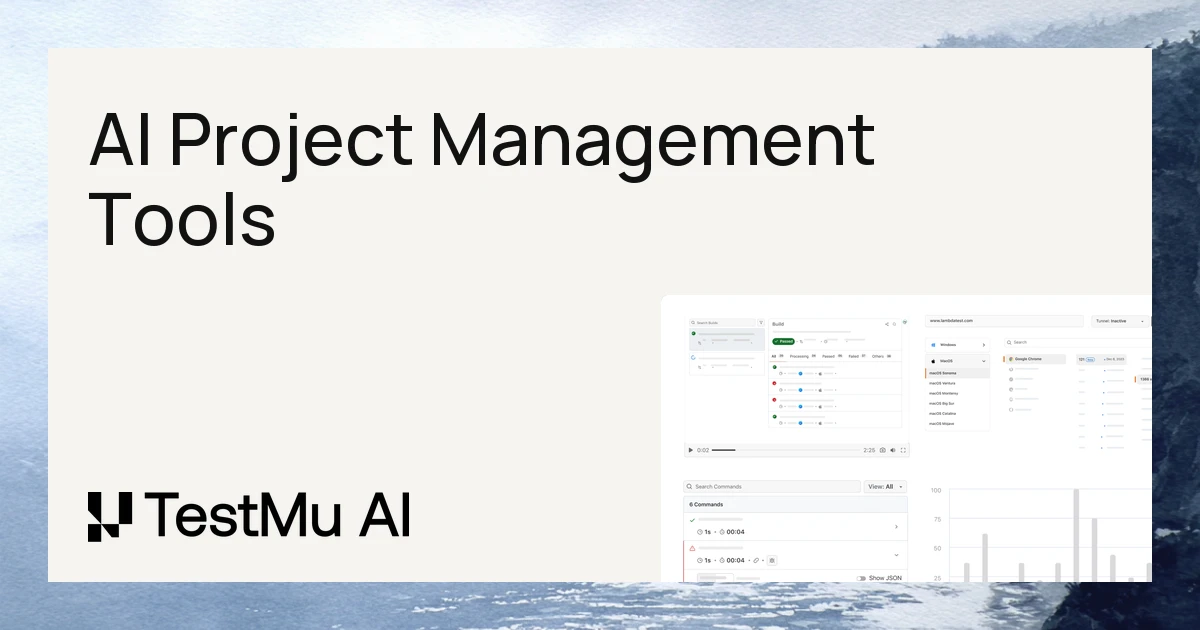 Best AI Project Management Tools in 2026 | TestMu AI (Formerly LambdaTest)
