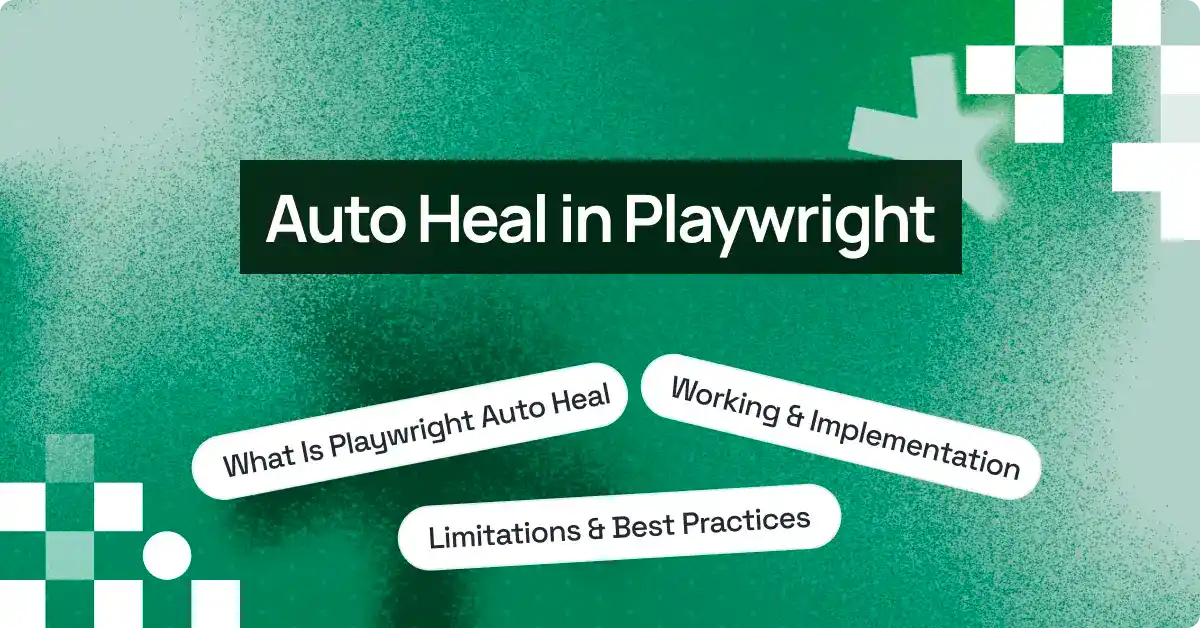 How to Use Auto Heal in Playwright for Self-Healing Tests