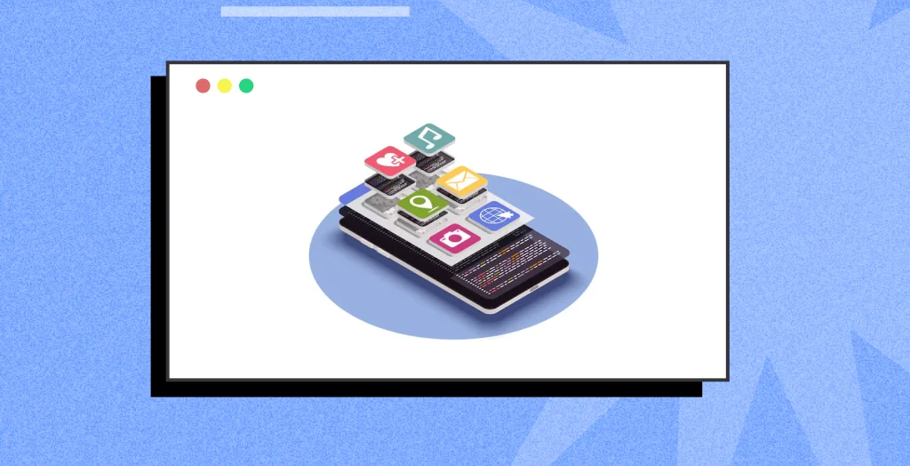 Mobile App Development: A Complete Guide With Best Practices