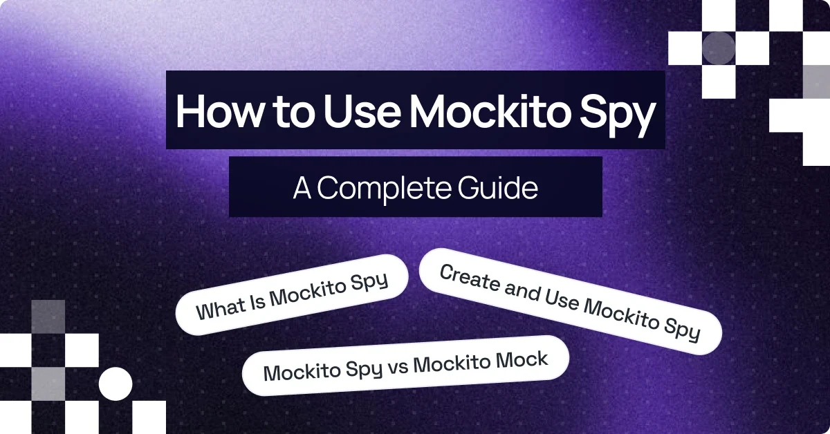 How to Use Mockito Spy for Effective Unit Testing in Java