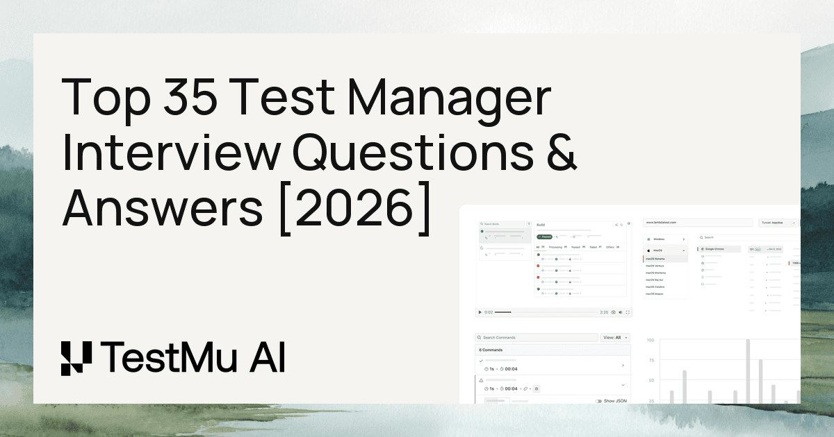 Top 35 Test Manager Interview Questions & Answers [2026]
