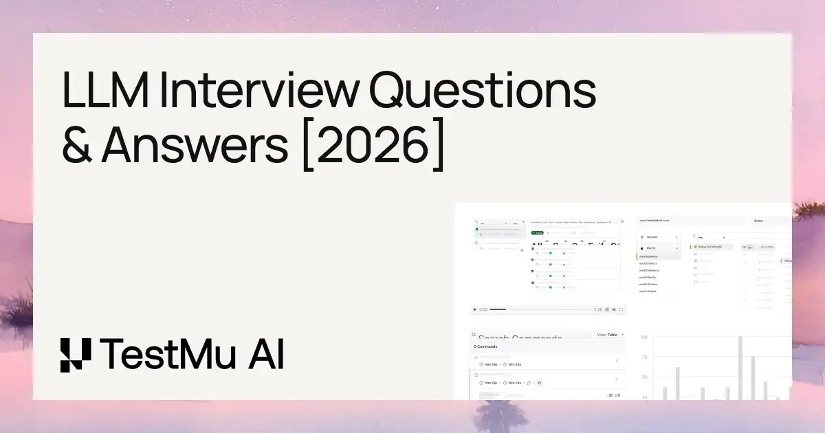Top 40+ LLM Interview Questions and Answers [2026]