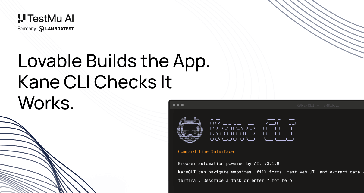 Lovable Builds the App. Kane CLI Checks It Works.
