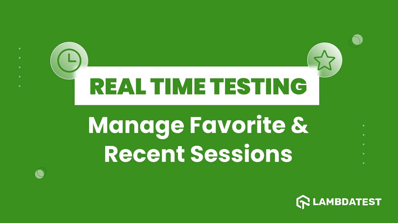 How To Manage Environment Configurations And Recent Sessions? | Real ...