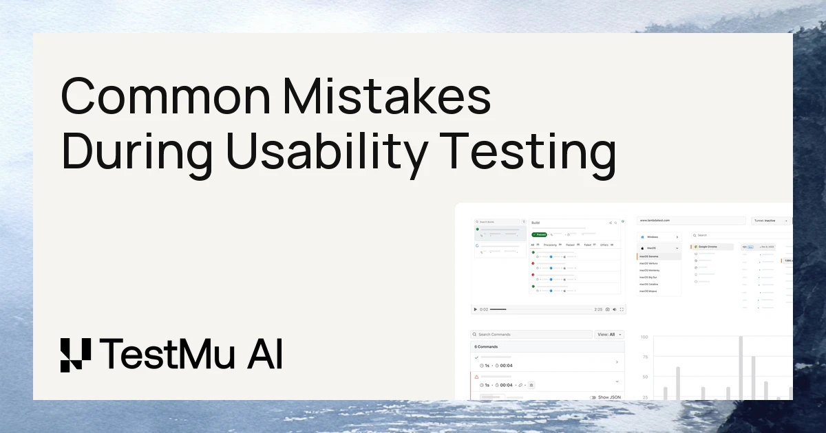 13 Common Usability Testing Mistakes and How to Avoid Them