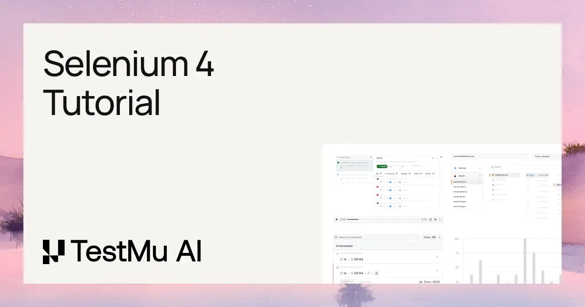 Selenium 4 : With Examples And Best Practices