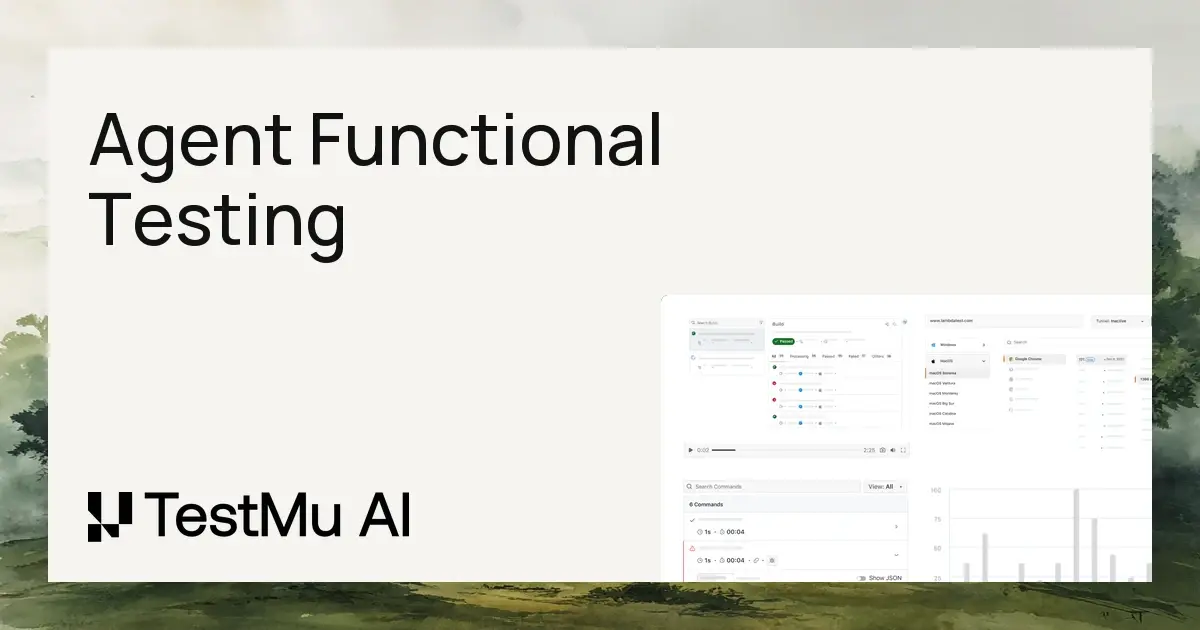 Agent Functional Testing: Test Cases, Coverage, and Limits | TestMu AI (Formerly LambdaTest)