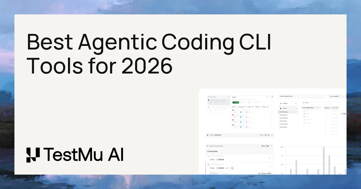 9 Best Agentic Coding CLI Tools for August 2026 | TestMu AI (Formerly LambdaTest)