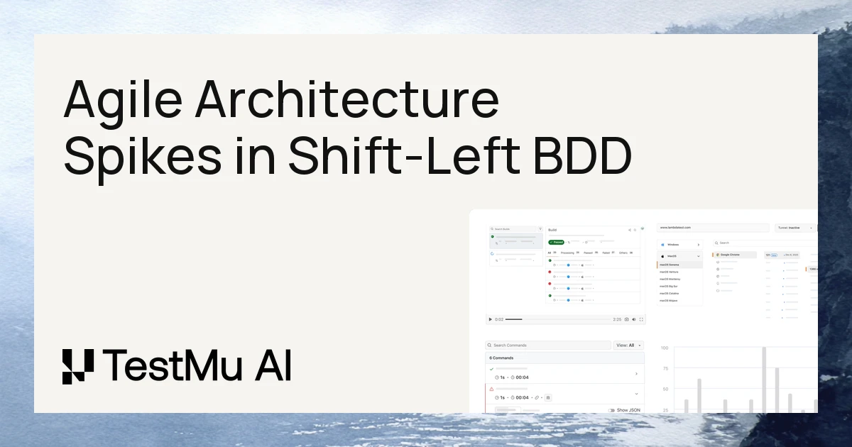 How Agile Architecture Spikes Are Used in Shift-Left BDD