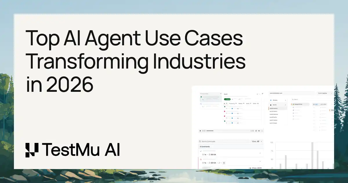 Top AI Agent Use Cases Transforming Industries in 2026 | TestMu AI (Formerly LambdaTest)