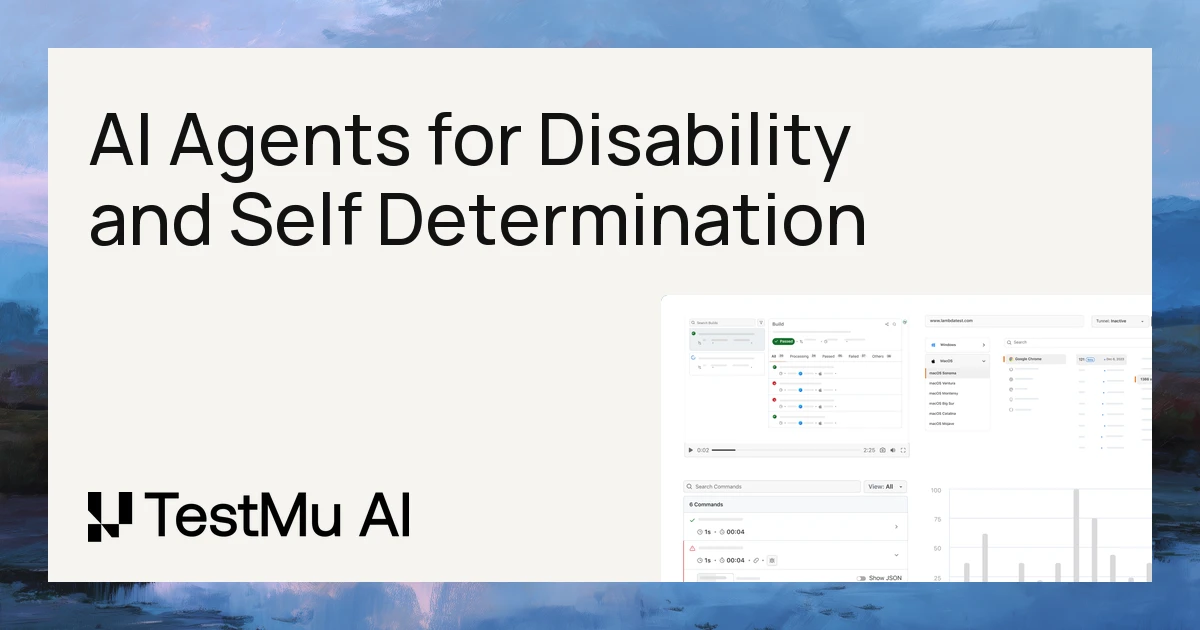 Developing AI Agents for Disability and Self Determination [Testμ 2026]