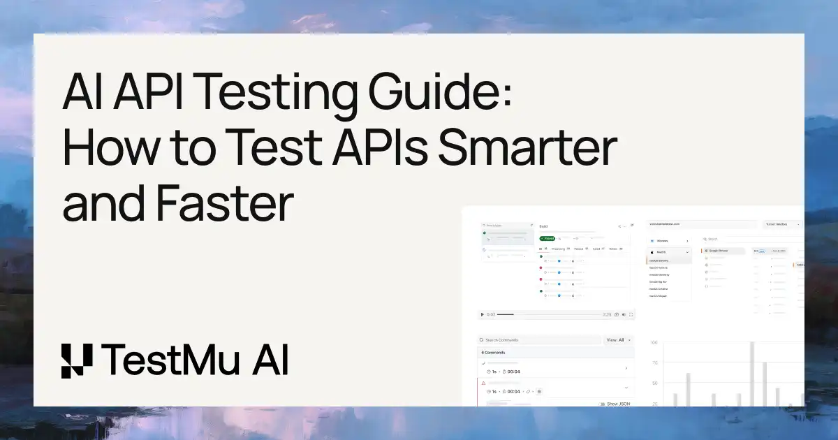 AI API Testing Guide: How to Test APIs Smarter and Faster | TestMu AI (Formerly LambdaTest)