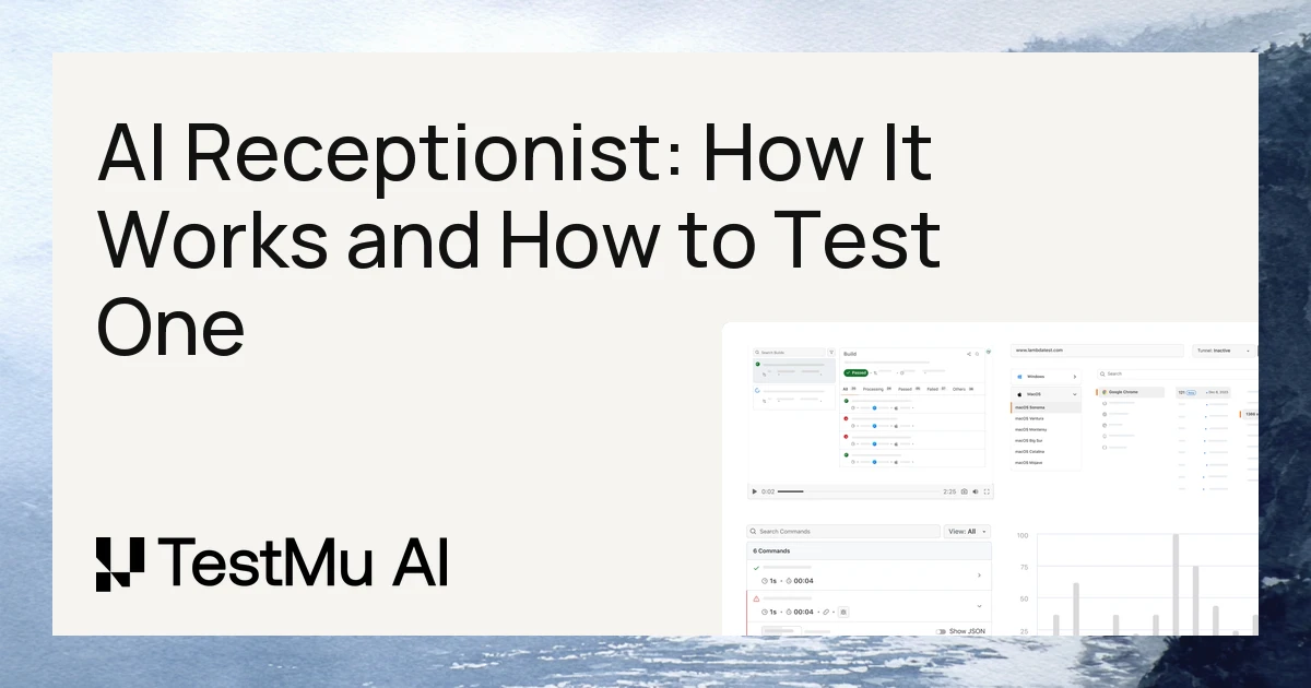 AI Receptionist: How It Works and How to Test One Before It Answers Your Calls