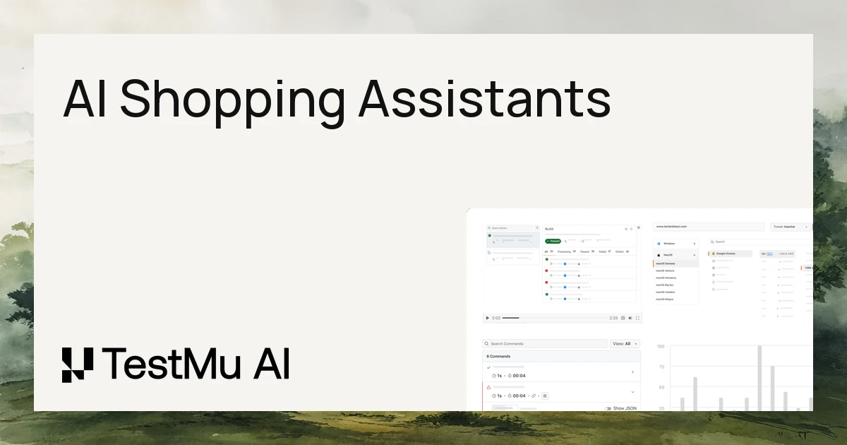 AI Shopping Assistants: A Complete Guide for Retail and Ecommerce Teams | TestMu AI (Formerly LambdaTest)