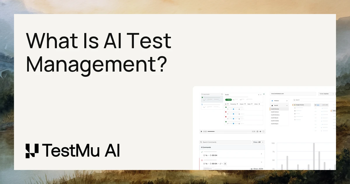 What Is AI Test Management? A Complete Guide for QA Teams | TestMu AI (Formerly LambdaTest)