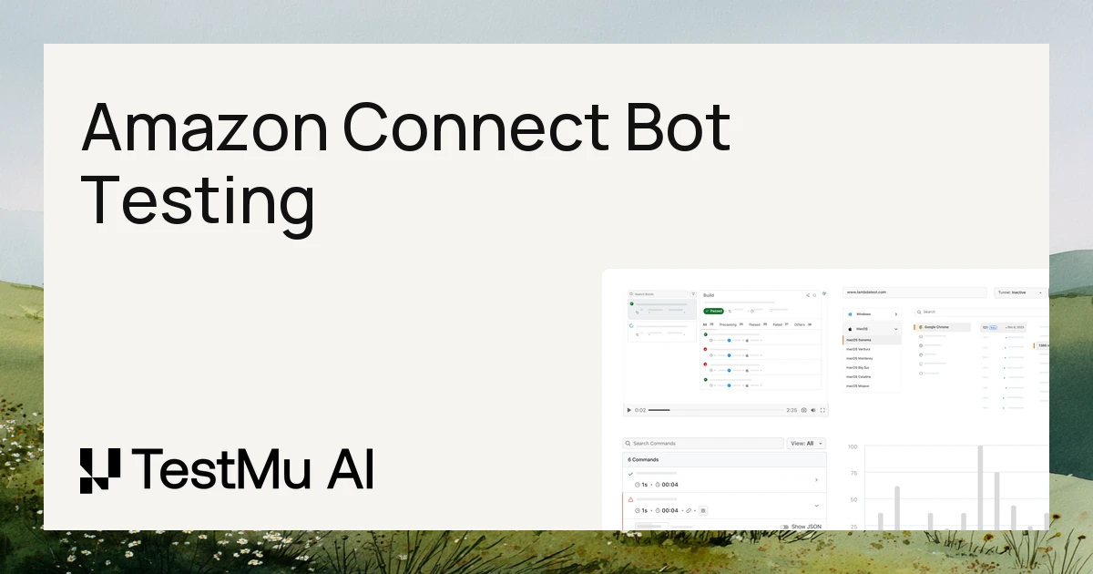 How to Test an Amazon Connect Bot | TestMu AI (Formerly LambdaTest)