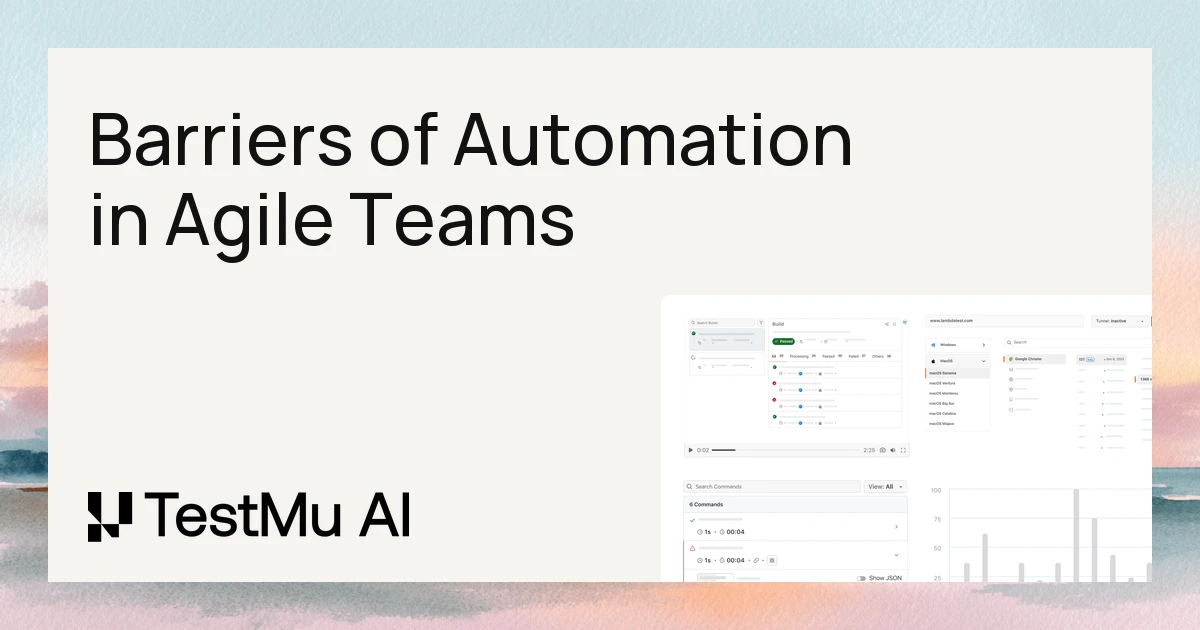 Barriers to Test Automation in Agile Teams