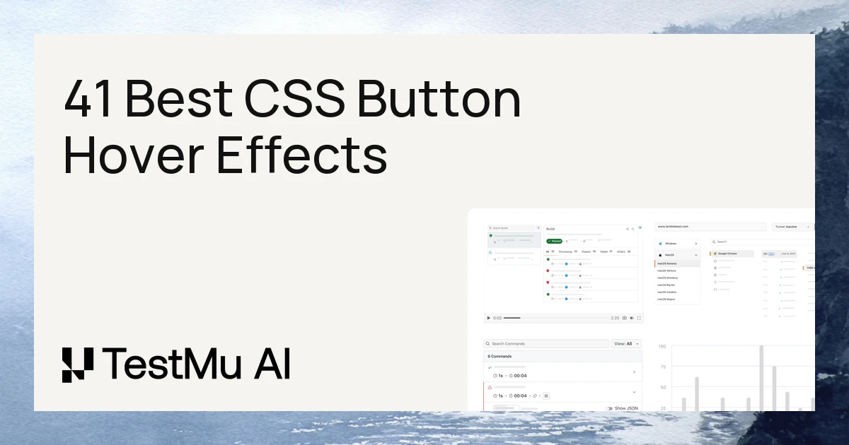 41 Best CSS Button Hover Effects to Use in 2026 | TestMu AI (Formerly LambdaTest)