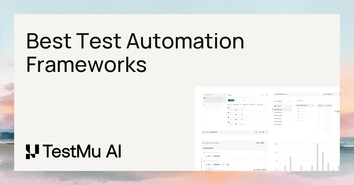 15 Best Test Automation Frameworks for 2026 | TestMu AI