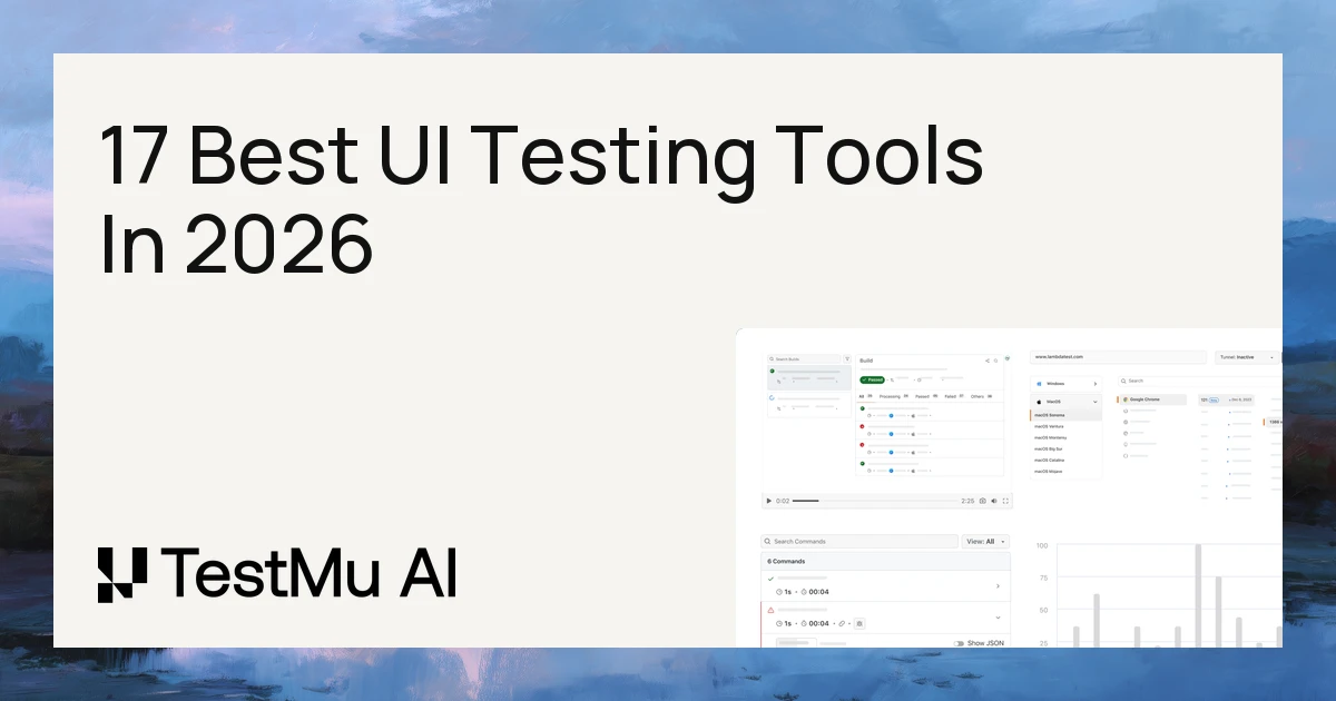 17 Best UI Testing Tools in 2026