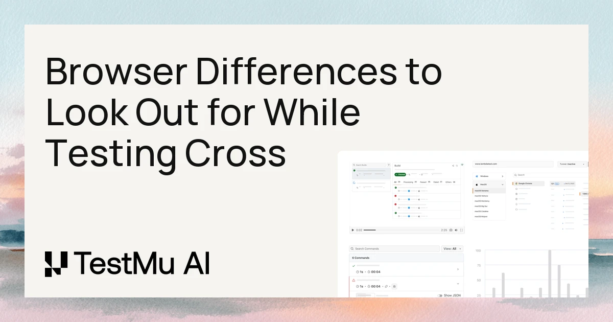 Top differences in Web Browsers While Testing