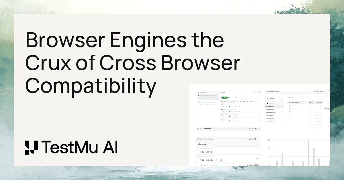 Browser Engines: Crux Of Cross Browser Compatibility