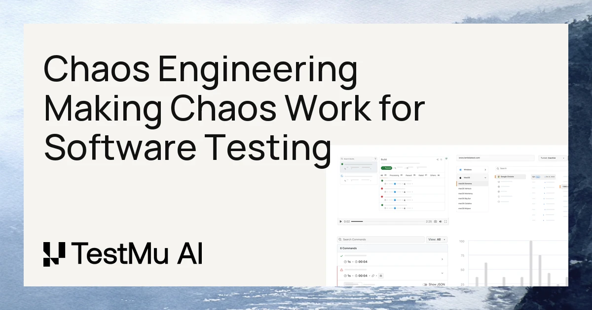 Chaos Engineering in Software Testing: A Practical Guide