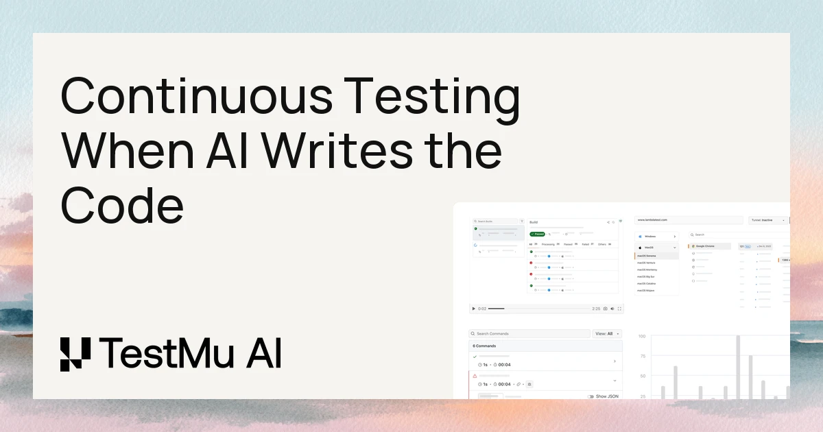 Continuous Testing for Enterprises When AI Writes the Code | TestMu AI (Formerly LambdaTest)
