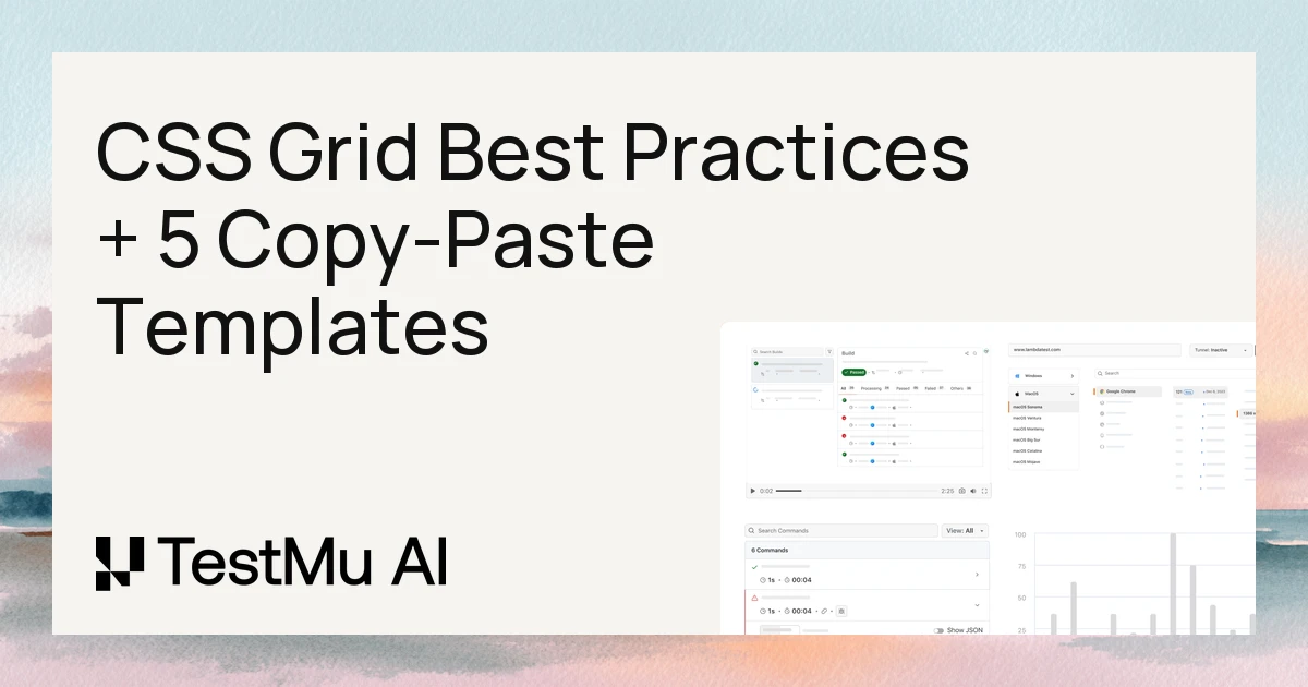 CSS Grid Best Practices + 5 Copy-Paste Templates [2026] | TestMu AI (Formerly LambdaTest)