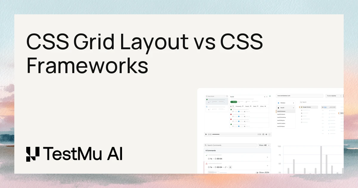 CSS Grid Layout vs CSS Frameworks: Choose Wisely for Layout?