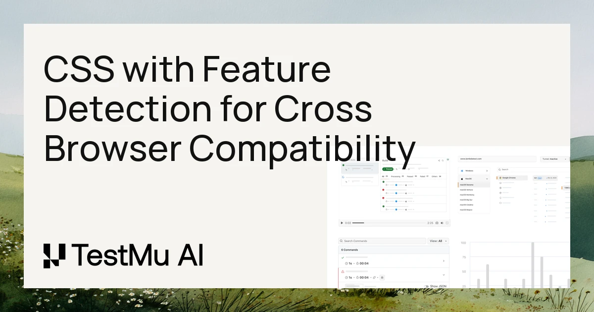 Cross Browser Compatibility with CSS: Seamless Web Design