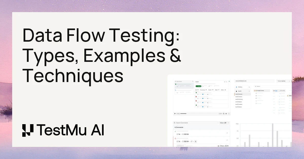 What is Data Flow Testing and How To Do it Right?
