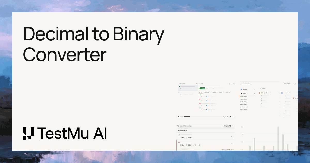 Decimal to Binary Online Converter | TestMu AI (Formerly LambdaTest)