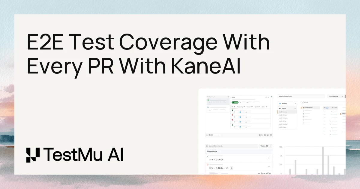 How to Get E2E Test Coverage on Every PR Without Test Script | TestMu AI (Formerly LambdaTest)