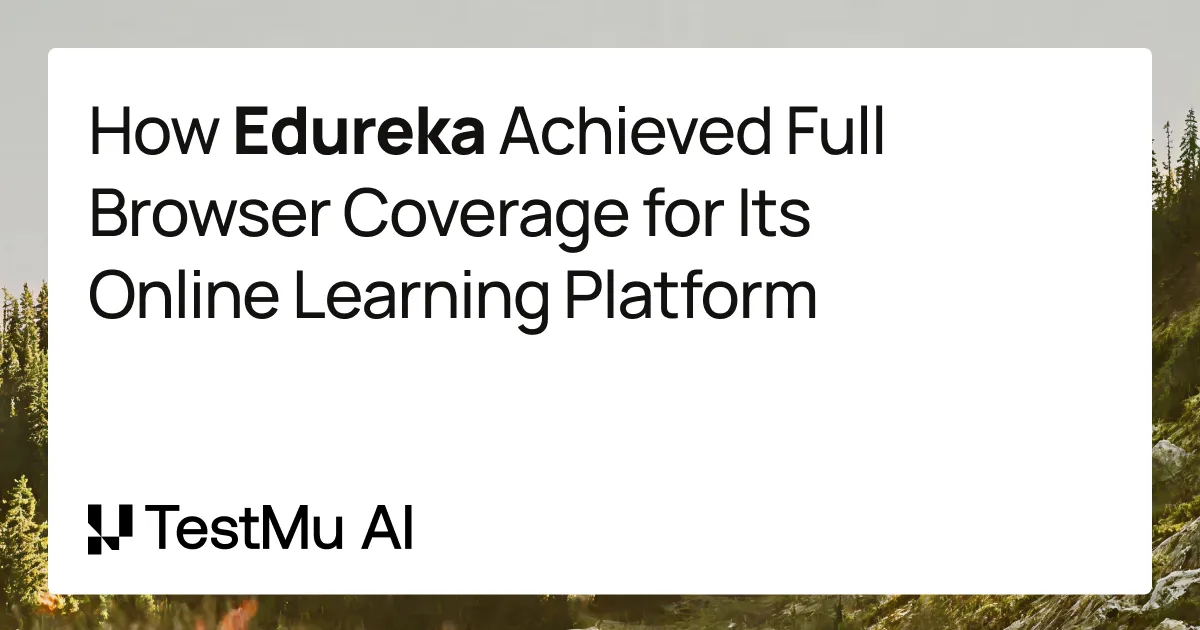 Edureka Embraces TestMu AI (Formerly LambdaTest) To Ensure A Best-In ...