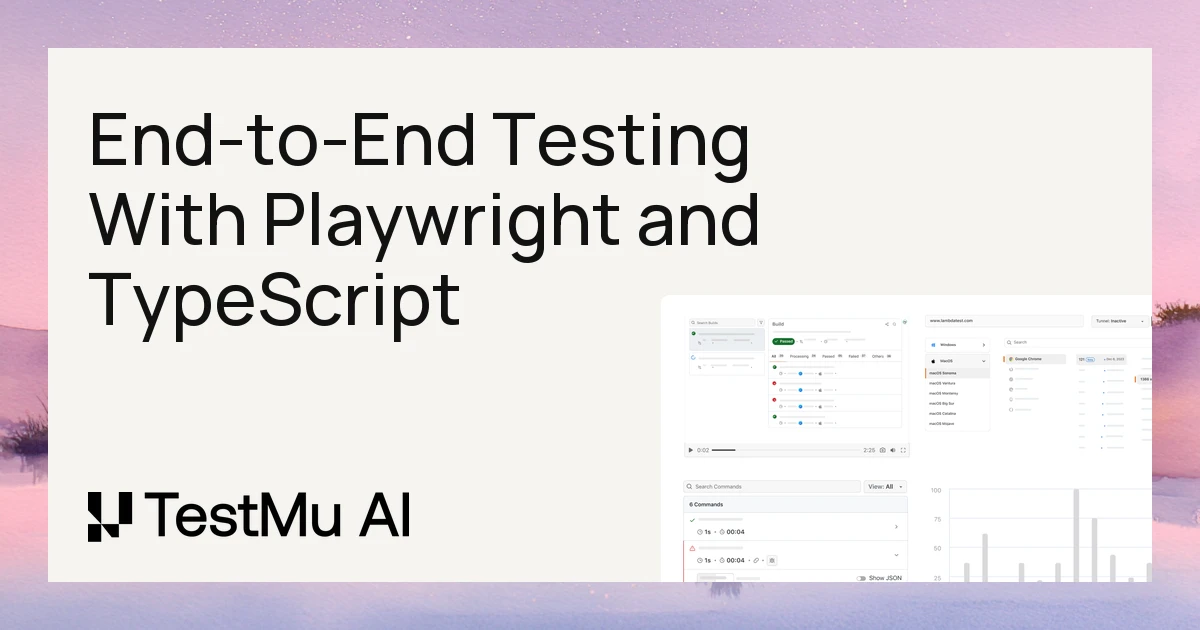 End-to-End Testing With Playwright and TypeScript | TestMu AI (Formerly LambdaTest)