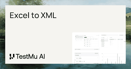Convert Excel to XML Free | Online XML Converter | TestMu AI (Formerly ...