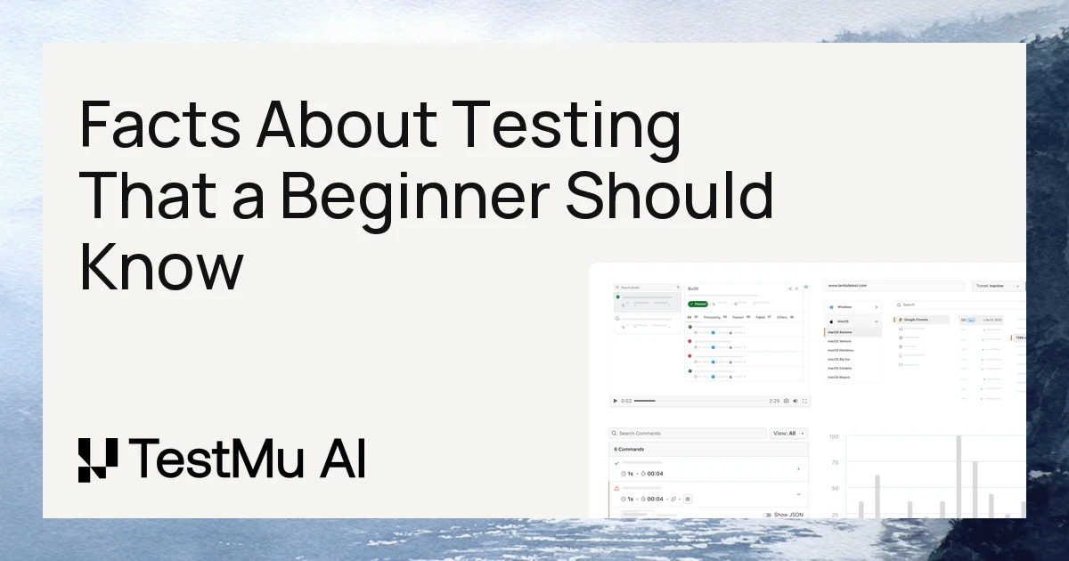 Facts About Software Testing Every Beginner Should Know