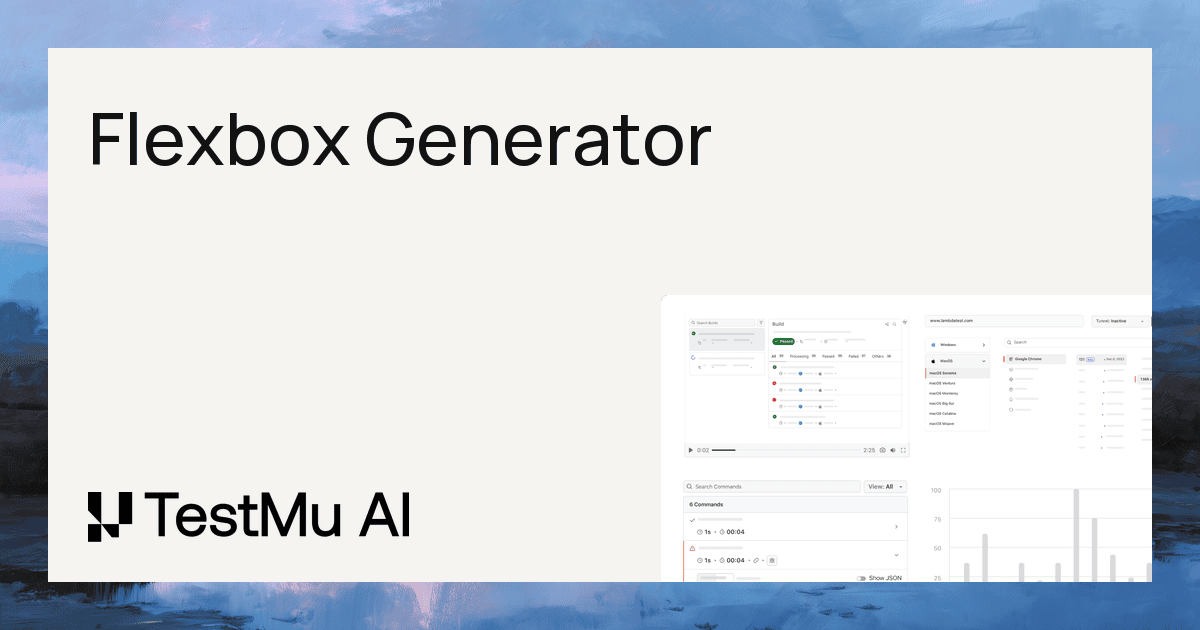 CSS Flexbox Generator Online Free Tool | TestMu AI (Formerly LambdaTest)