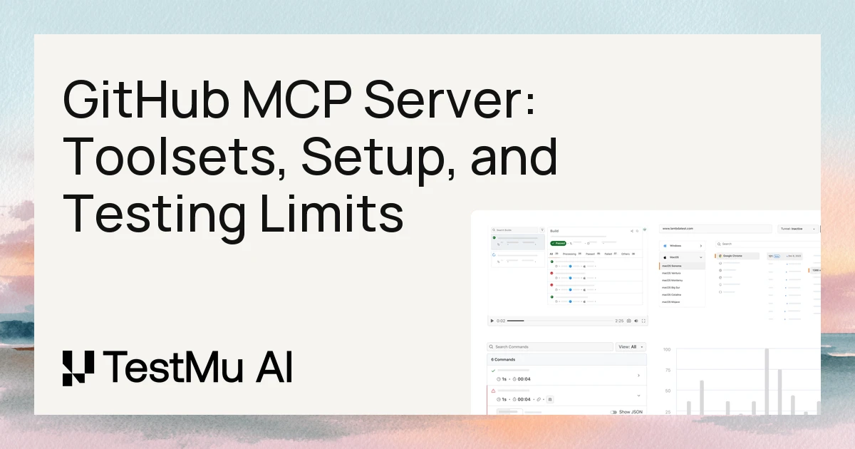 GitHub MCP Server: Toolsets, Setup, and Testing Limits | TestMu AI (Formerly LambdaTest)