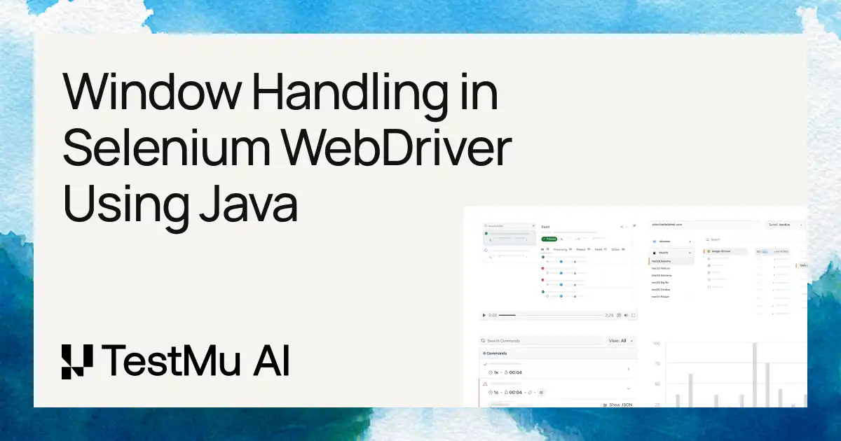 Window Handling in Selenium WebDriver Using Java | TestMu AI (Formerly LambdaTest)
