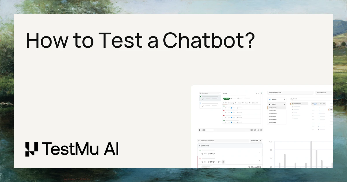 How to Test a Chatbot: Methods, Test Cases & Metrics | TestMu AI (Formerly LambdaTest)