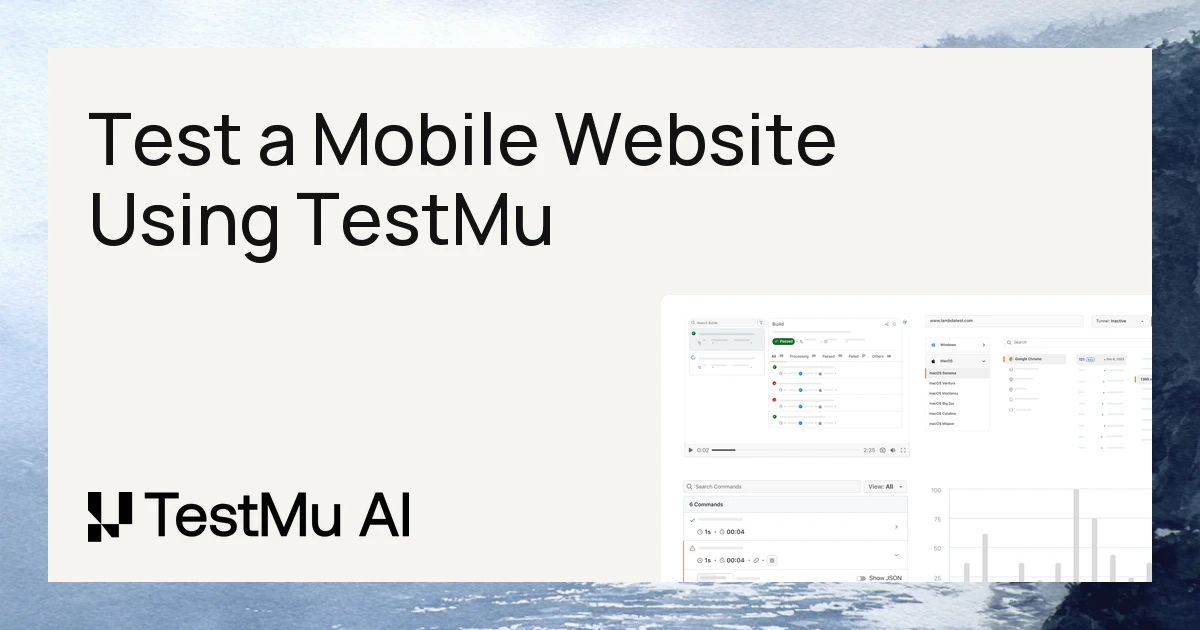 How to Test a Mobile Website Using TestMu AI