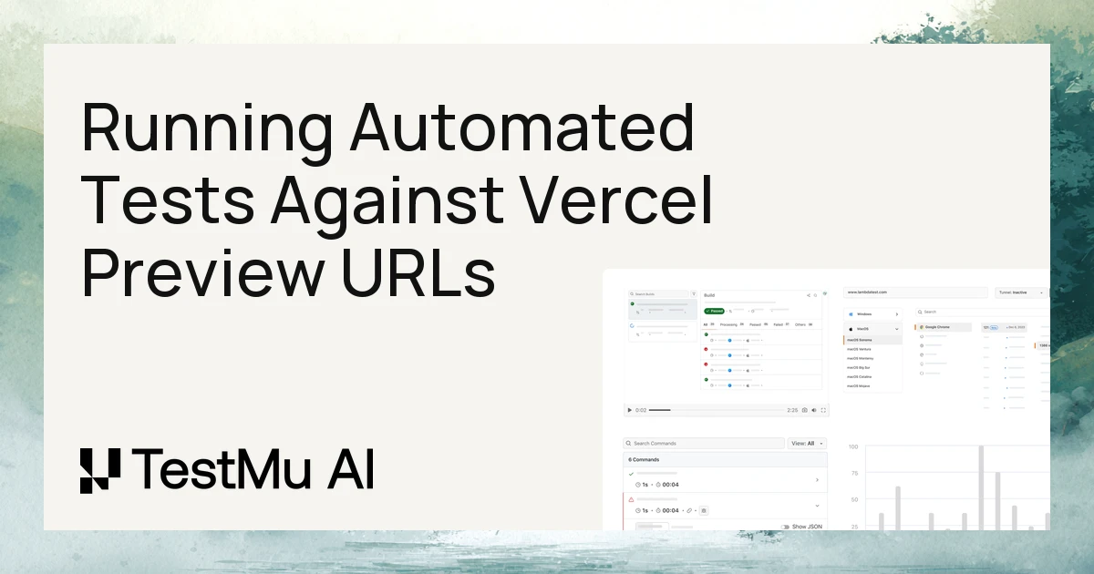 Running Automated Tests Against Vercel Preview URLs | TestMu AI (Formerly LambdaTest)