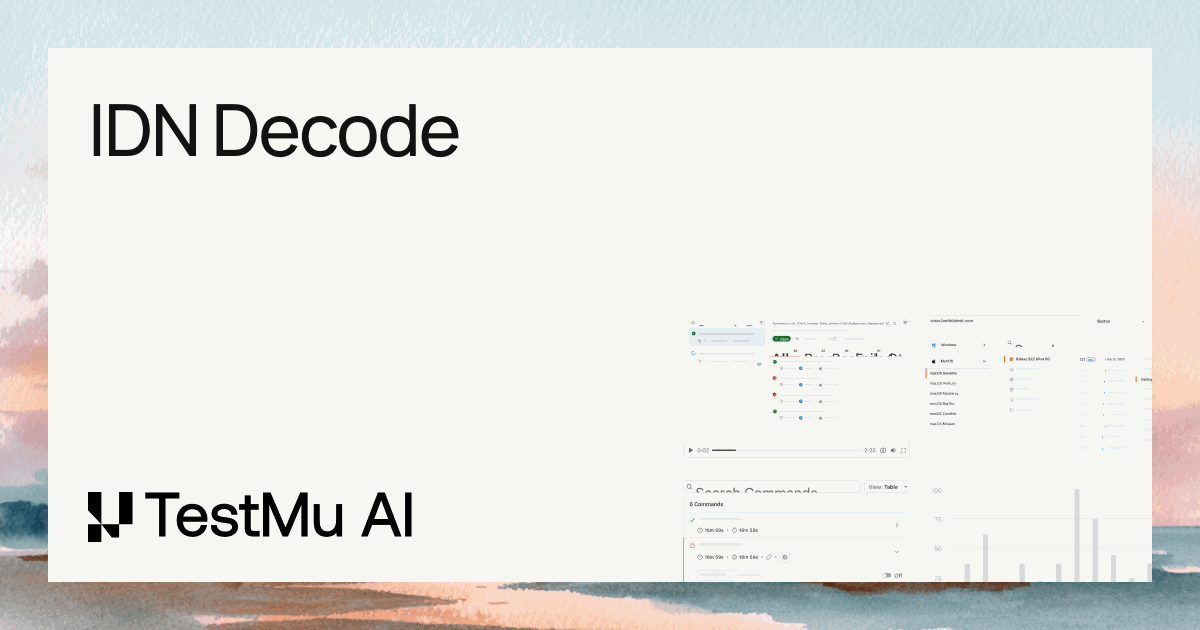IDN Decoder Online Tool | TestMu AI