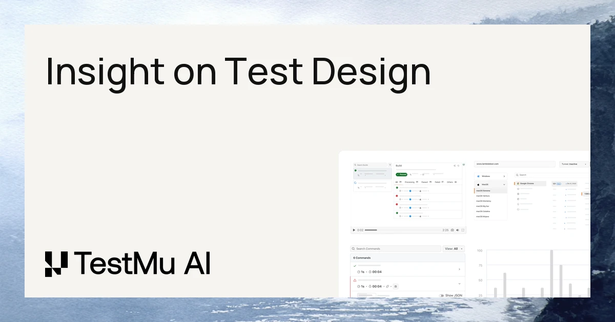 A Deeper Insight into Test Design